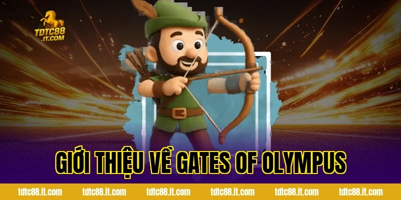 Gates Of Olympus TDTC – Slot Game Thần Zeus Trúng Lớn Nhất 1 Giới thiệu về Gates Of Olympus