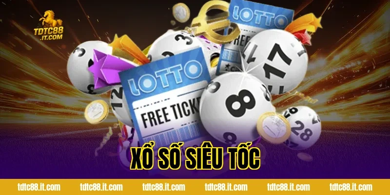 Xổ Số Siêu Tốc TDTC – Hình Thức Quay Số Nhanh Hiệu Quả Nhất 1 Xổ Số Siêu Tốc TDTC – Hình Thức Quay Số Nhanh Hiệu Quả Nhất